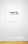 Simplify - Bill Hybels - 9781473604827
