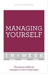 Managing Yourself In A Week - Martin Manser - 9781473607576