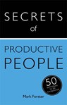 Secrets of Productive People - Mark Forster - 9781473608856