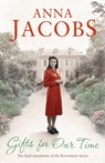 Gifts For Our Time - Anna Jacobs - 9781473616394