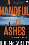 A Handful of Ashes - Rob McCarthy - 9781473617711