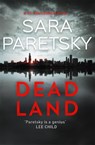 Dead Land - Sara Paretsky - 9781473624481