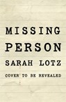 Missing Person - Sarah Lotz - 9781473624627