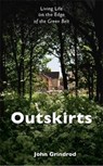 Outskirts - GRINDROD,  John - 9781473625020