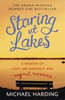 Staring at Lakes - Michael Harding - 9781473627314