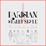 Parisian Street Style - Zoe de Las Cases - 9781473627710
