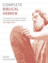 Complete Biblical Hebrew - Sarah Nicholson - 9781473627833