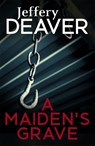 A Maiden's Grave - Jeffery Deaver - 9781473631953