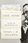 Love, Henri - Henri J. M. Nouwen - 9781473632127