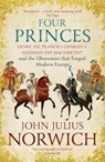 Four Princes - John Julius Norwich - 9781473632981