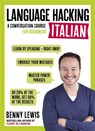 Language Hacking Italian: Learn How to Speak Italian - Right Away - Benny Lewis - 9781473633124