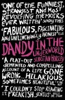 Dandy in the Underworld - Sebastian Horsley - 9781473634114