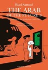 The Arab of the Future 3 - Riad Sattouf - 9781473638273