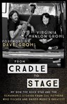 From Cradle to Stage - Virginia Hanlon Grohl - 9781473639584