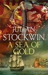 A Sea of Gold - Julian Stockwin - 9781473641099