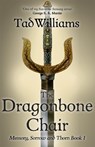 The Dragonbone Chair - Tad Williams - 9781473642102