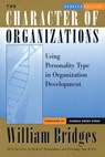 The Character of Organizations - William Bridges - 9781473643581