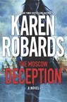 The Moscow Deception - Karen Robards - 9781473647411