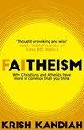 Faitheism - Krish Kandiah - 9781473648951