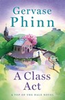 A Class Act - Gervase Phinn - 9781473650718