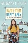 Happy Mum, Happy Baby - Giovanna Fletcher - 9781473651258