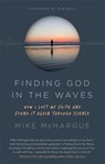 Finding God in the Waves - Mike McHargue - 9781473653696