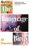 The Language of Birds - Jill Dawson - 9781473654532