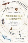 Incredible Journeys - David Barrie - 9781473656840