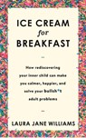 Ice Cream for Breakfast - Laura Jane Williams - 9781473659988