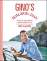 Gino's Italian Coastal Escape - Gino D'Acampo - 9781473661523