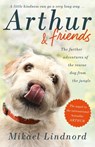 Arthur and Friends - Mikael Lindnord ; Val Hudson - 9781473661653