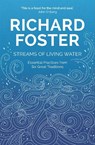 Streams of Living Water - Richard Foster - 9781473662124