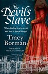 The Devil's Slave - Tracy Borman - 9781473662513