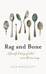 Rag and Bone - Lisa Woollett - 9781473663978