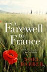 A Farewell to France - Noel Barber - 9781473665972