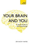 Your Brain and You - Nicky Hayes - 9781473671324