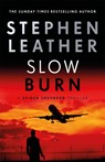 Slow Burn - Stephen Leather - 9781473672000