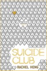 Suicide Club - Rachel Heng - 9781473672956