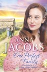 One Perfect Family - Anna Jacobs - 9781473673298