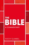 The Bible – a Commentary by Nicky Gumbel - Nicky Gumbel - 9781473677074