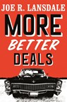 More Better Deals - Joe R. Lansdale - 9781473678132