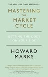 Mastering The Market Cycle - Howard Marks - 9781473680388