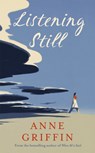 Listening Still - Anne Griffin - 9781473683129