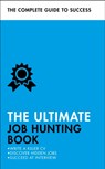 The Ultimate Job Hunting Book - Pat Scudamore ; Hilton Catt ; David McWhir ; Mo Shapiro - 9781473683938