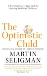 The Optimistic Child - Martin Seligman - 9781473684331