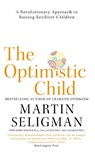 The Optimistic Child - Martin Seligman - 9781473684331