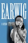 Earwig - Brian Catling - 9781473687127