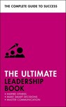 The Ultimate Leadership Book - Carol O'Connor ; Sue Stockdale ; Clive Steeper ; Martin Manser - 9781473688575
