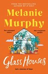 Glass Houses - Melanie Murphy - 9781473691803