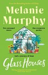 Glass Houses - Melanie Murphy - 9781473691827